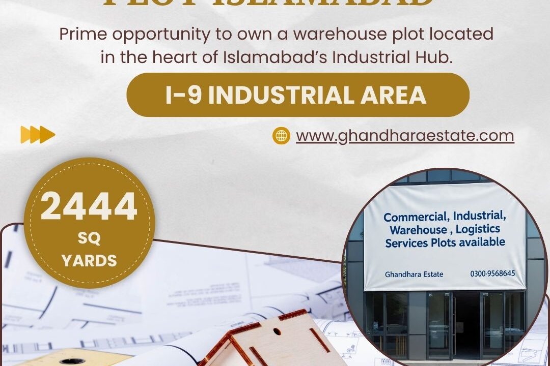 I-9 Industrial Area Islamabad Plot for Sale Ghandhara Estate