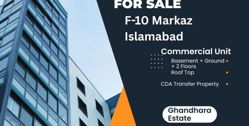 Commercial Unit for Sale – F-10 Markaz Islamabad