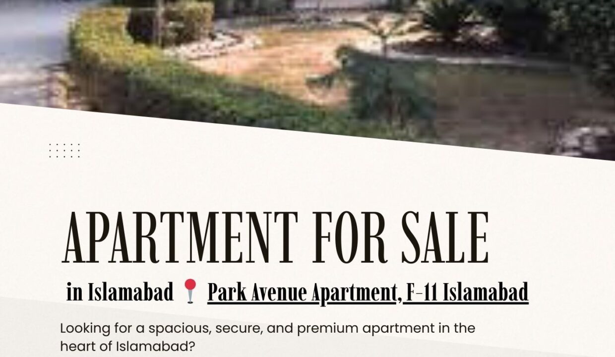 Apartment for Sale in F-11 Islamabad – Luxury Living at Its Best  📍 Park View Apartment, F-11 Islamabad