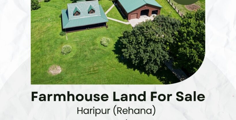 Farmhouse Land for Sale in Haripur (Rehana) Near Islamabad